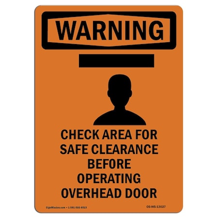Signmission Safety Sign, OSHA WARNING, 10" Height, Aluminum, Check Area For Safe, Portrait OS-WS-A-710-V-13027